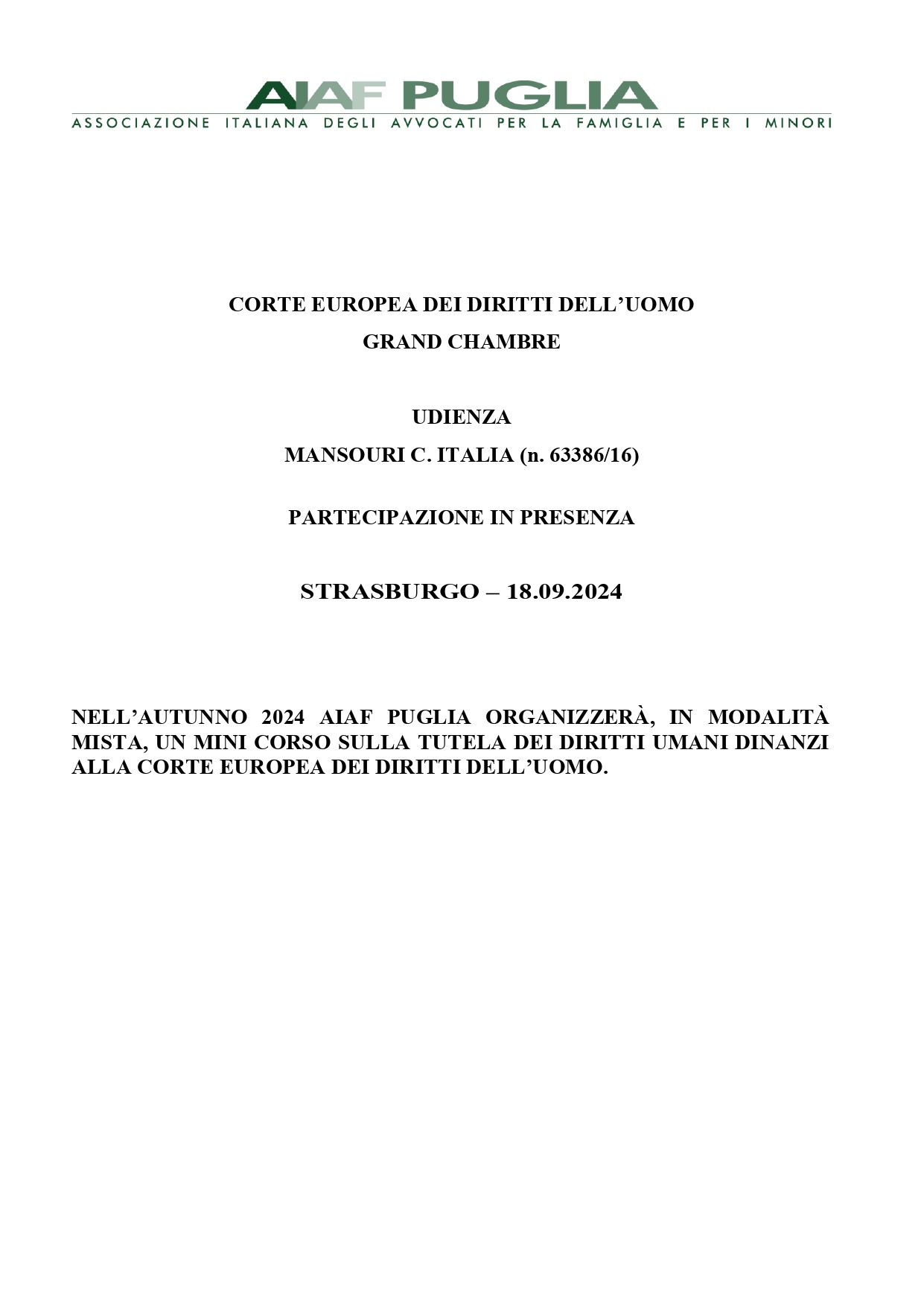  UDIENZA DEL 18.09.2024 IN GRAND CHAMBRE DELLA CEDU PARTECIPAZIONE IN PRESENZA